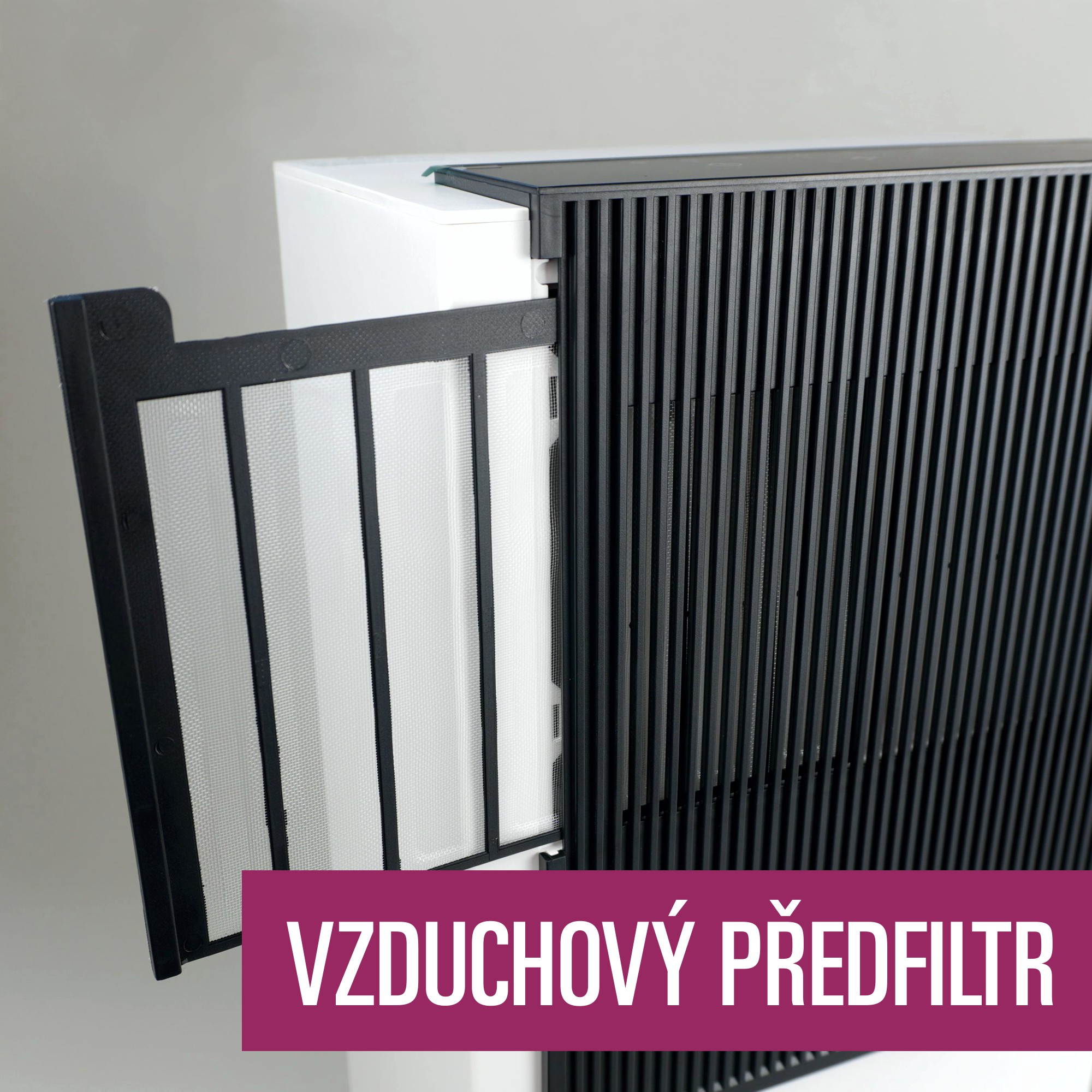 Předfiltr filtruje hrubé nečistoty ze vzduchu, vlasy, chlupy